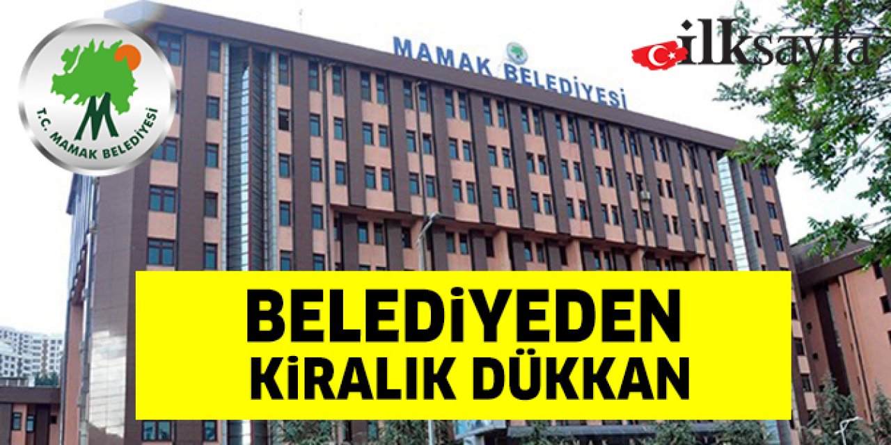 Mamak Belediyesi’nden kiralık dükkân