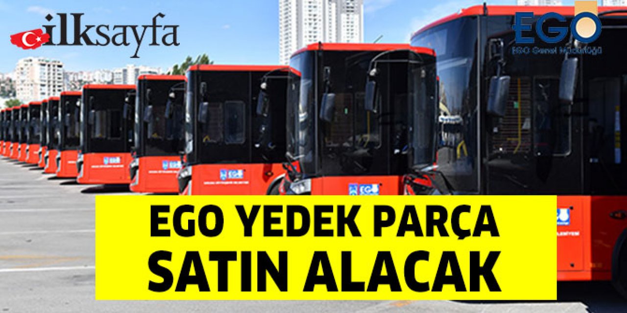 EGO yedek parça satın alıyor