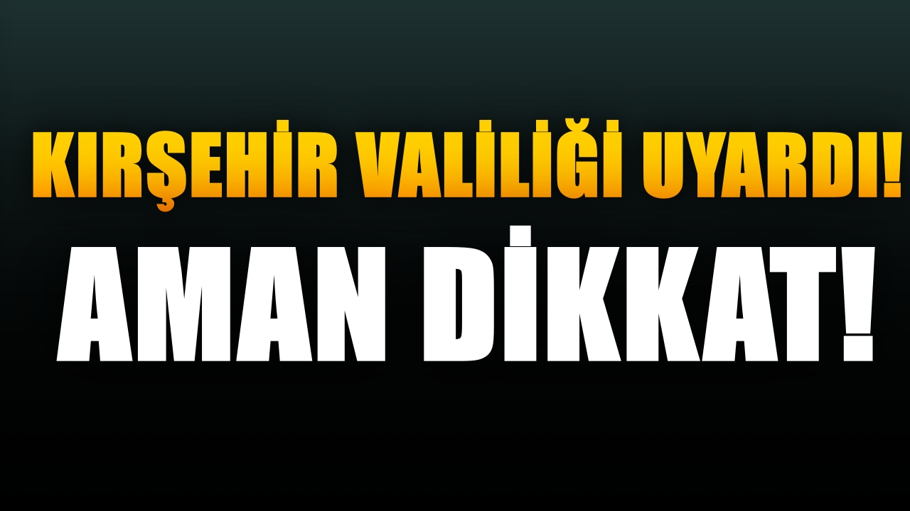 Kırşehir Valiliği bu gece itibariyle soğuk ve yağışlı hava uyarısı yaptı.