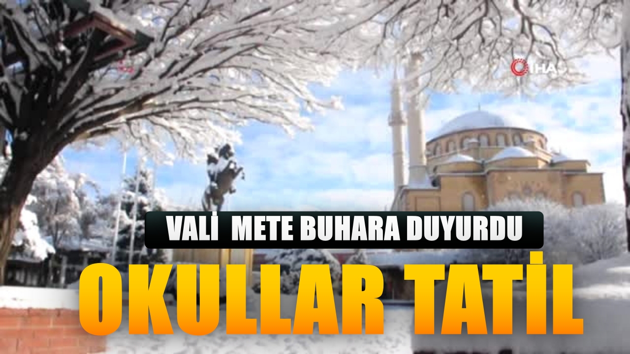 Hüdayar Mete Buhara duyurdu: Okullar tatil