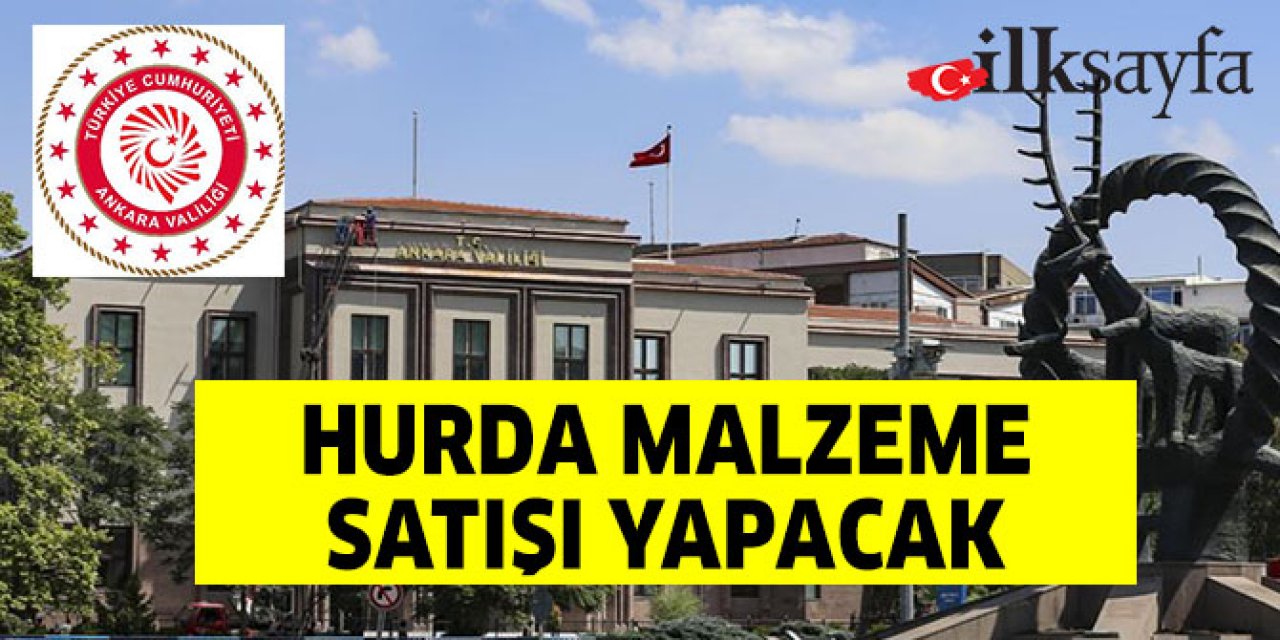 Ankara Valiliğinden hurda satım ihalesi