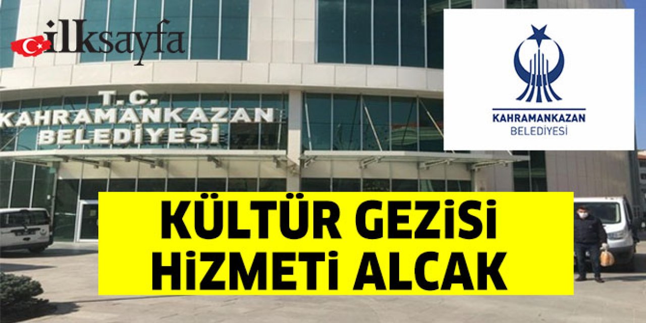 Kültür gezisi hizmeti alacak