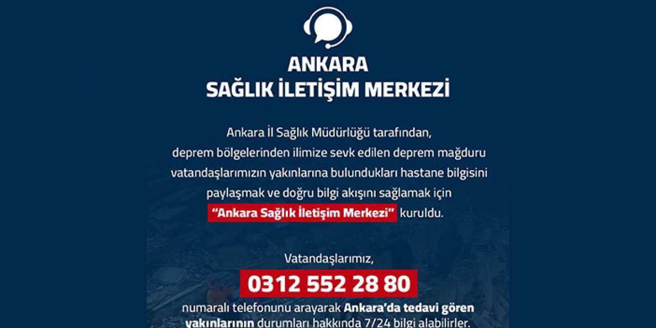 Ankara’dan depremzedeler için ‘Sağlık iletişim merkezi’ projesi