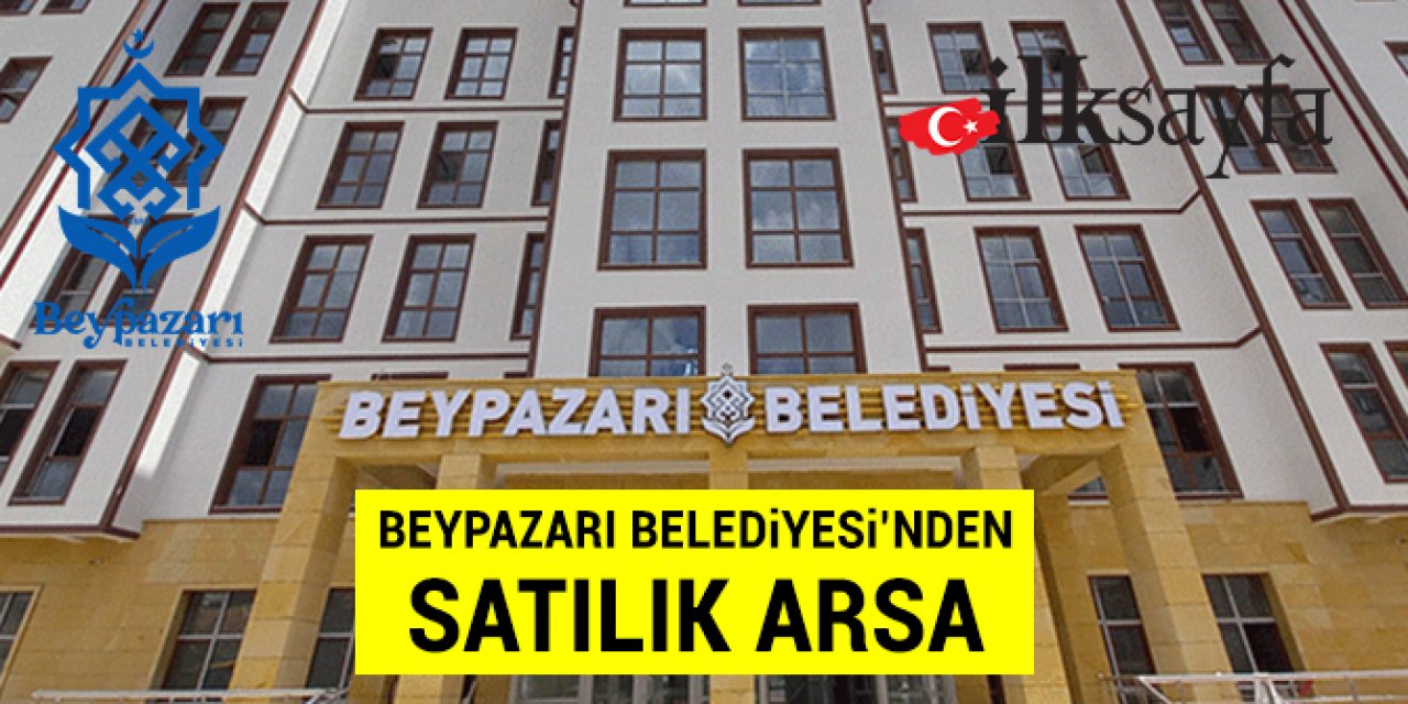 Beypazarı Belediyesi’nden satılık arsa