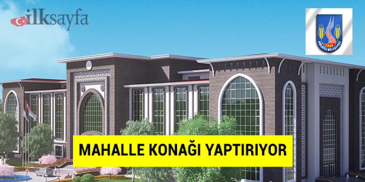 Polatlı Belediyesi mahalle konağı yaptırıyor