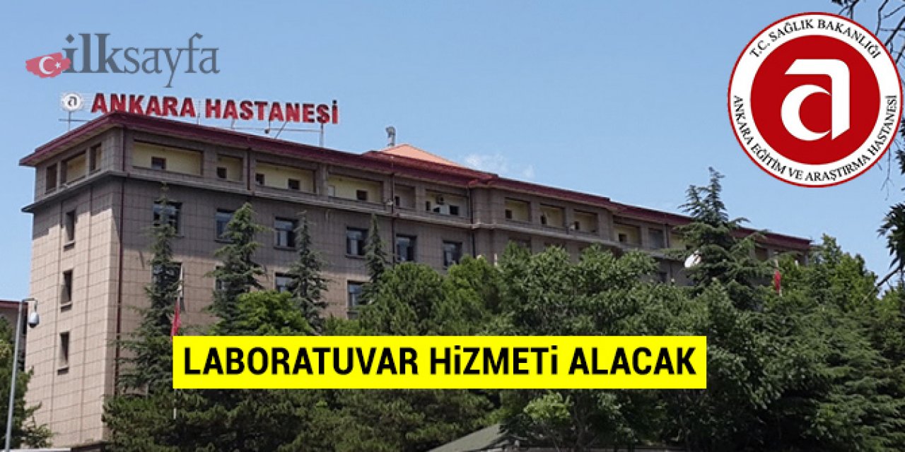 Ankara Eğitim Ve Araştırma Hastanesi laboratuvar hizmeti alacak