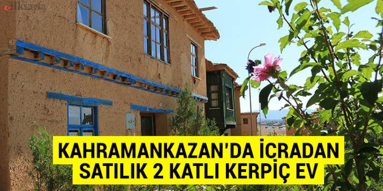 Kahramankazan’da icradan satılık 2 katlı kerpiç ev