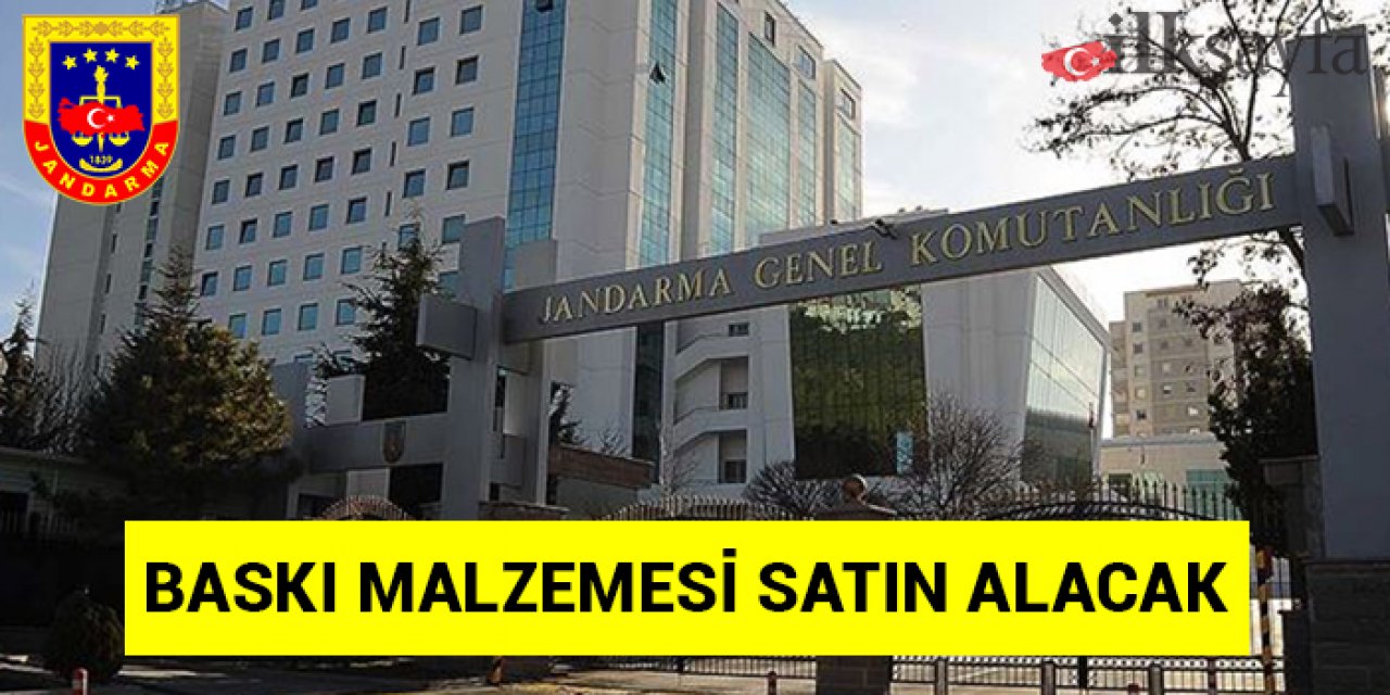 Jandarma Genel Komutanlığı baskı malzemesi satın alacak