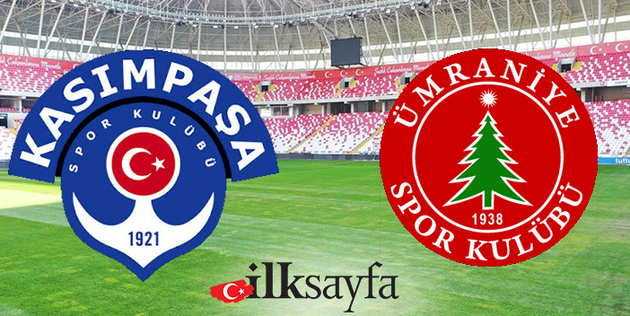 Kasımpaşa – Ümraniyespor maçı ne zaman, saat kaçta, nerede?