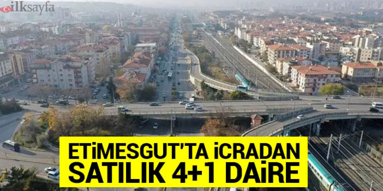 Ankara Etimesgut’ta icradan satılık 4+1 daire