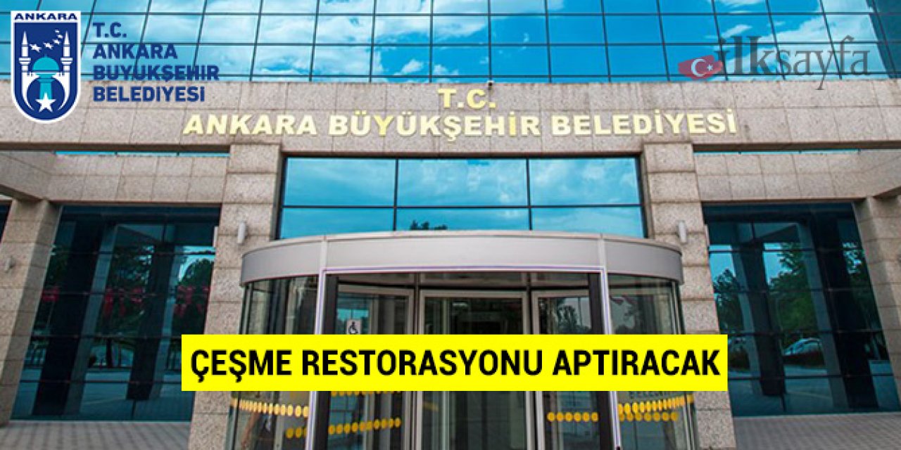 ABB çeşme restorasyonu yaptıracak