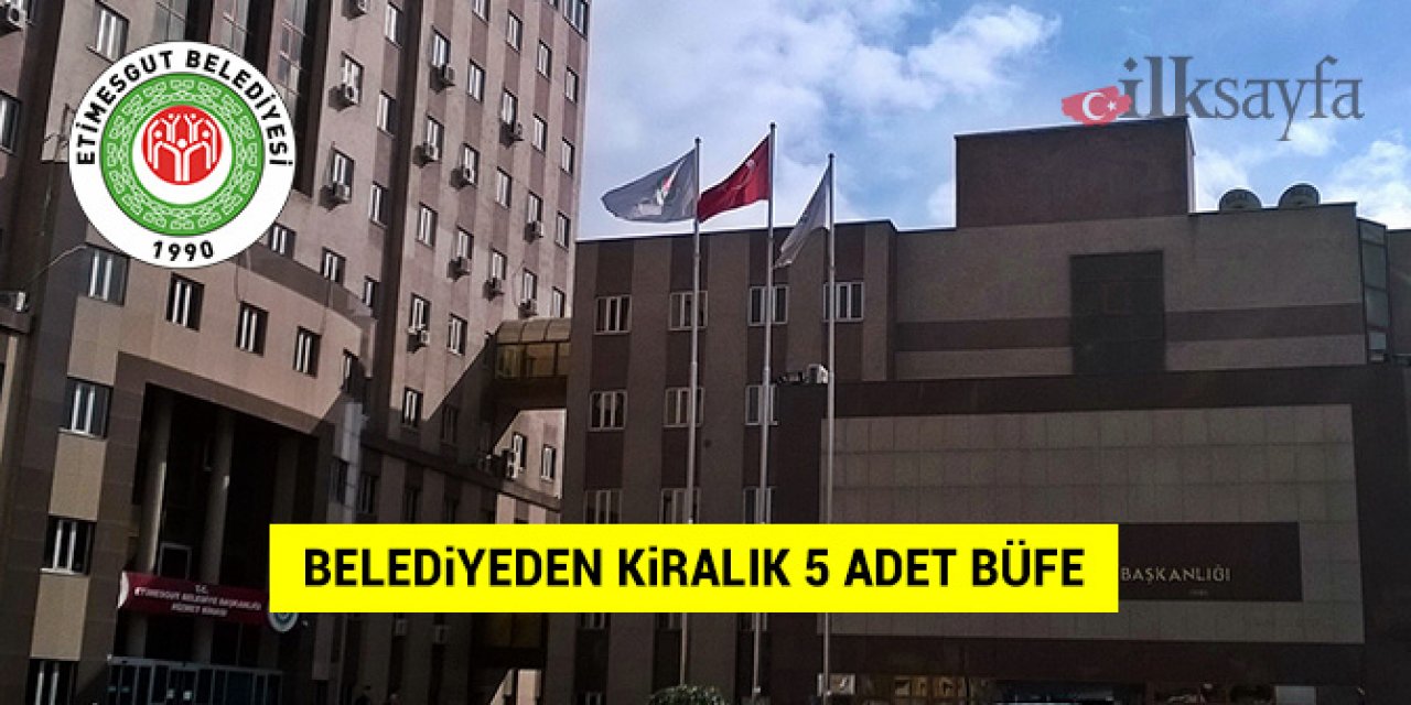 Etimesgut Belediyesi’nden kiralık 5 adet büfe