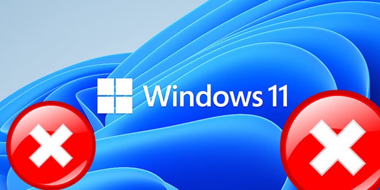 Windows 11’in hatası gündem oldu