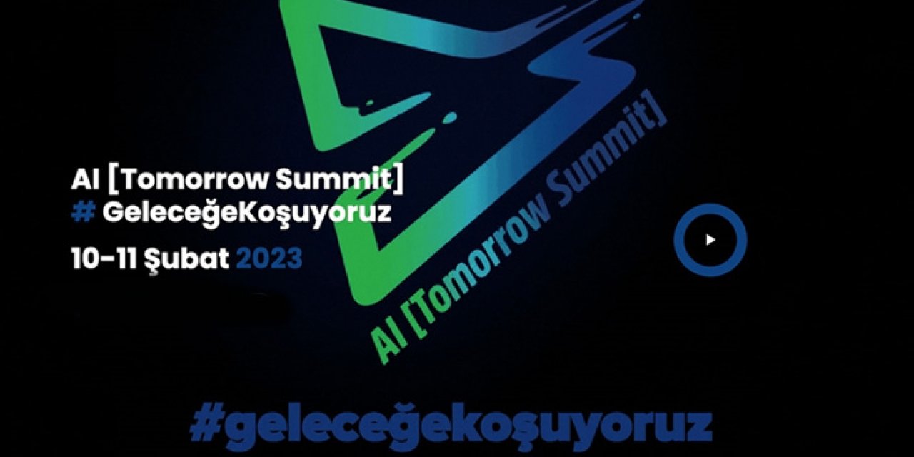 Tomorrow Summıt nedir? Yapay zekâ ‘Al’ nedir?