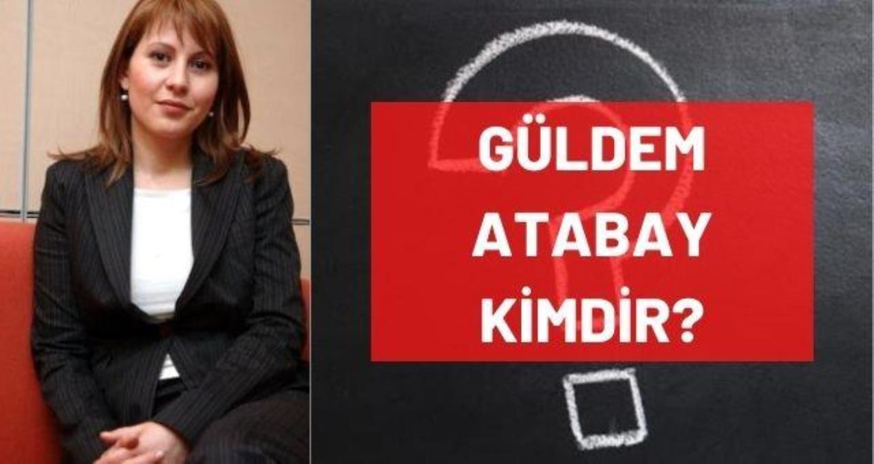 Güldem Atabay kimdir? Güldem Atabay nereli ve kaç yaşında?