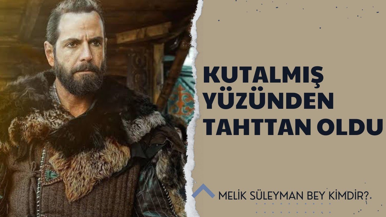 Melik Süleyman kimdir? Melik Süleyman ne zaman öldü? Melik Süleyman Hayatı Alparslan Büyük Selçuklu