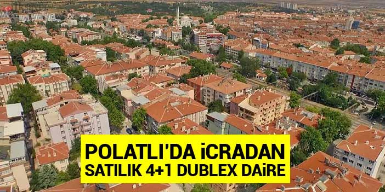 Ankara Polatlı’da icradan satılık 4+1 dublex daire