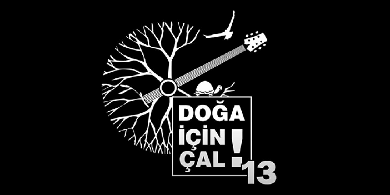 Doğa İçin Çal 13 yayınlandı