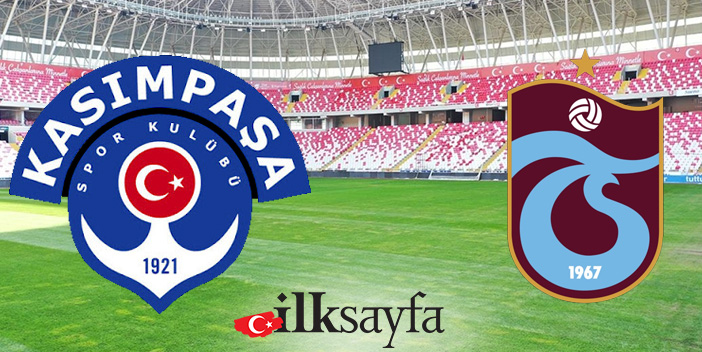 Kasımpaşa – Trabzonspor maçı ne zaman, saat kaçta, nerede?