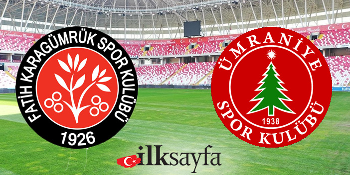 Fatih Karagümrük – Ümraniyespor maçı ne zaman, saat kaçta, nerede?
