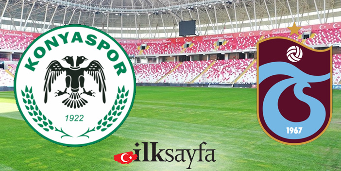 Konyaspor-Trabzonspor İlk 11'ler belli oldu