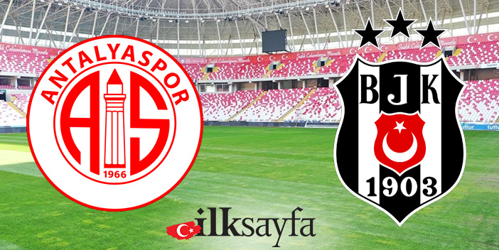 Antalyaspor –  Beşiktaş maçı ne zaman, saat kaçta, nerede?