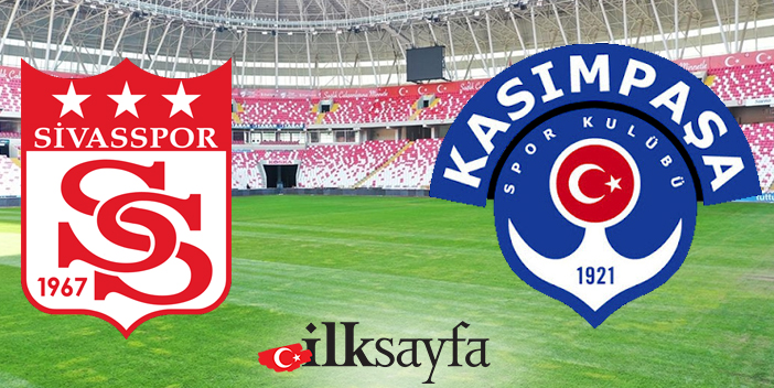 Sivasspor   –  Kasımpaşa maçı ne zaman, saat kaçta, nerede?