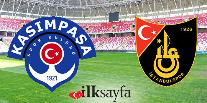 Kasımpaşa  –  İstanbulspor maçı ne zaman, saat kaçta, nerede?