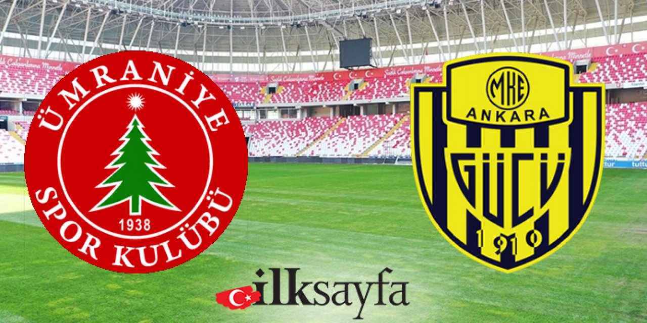 Ümraniyespor  –  Ankaragücü maçı ne zaman, saat kaçta, nerede?