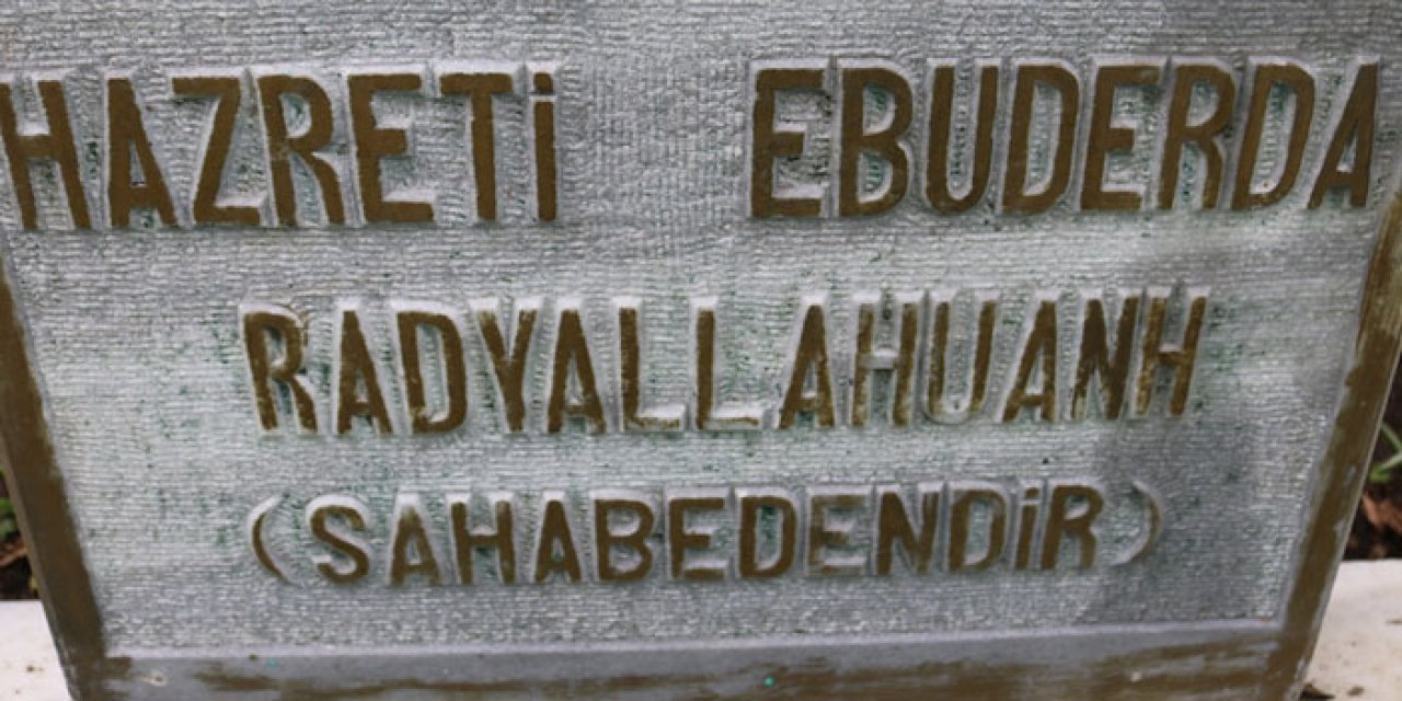 Ebu Derda kimdir? Ebu Derda ne zaman öldü?