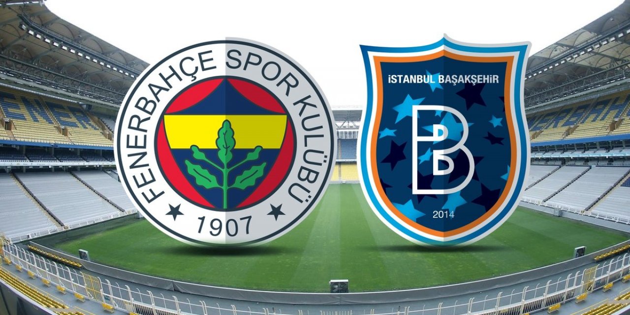 Fenerbahçe Başakşehir maçı kaç kaç? Fenerbahçe Başakşehir maçı bitti mi? Fenerbahçe maçı bitti mi?