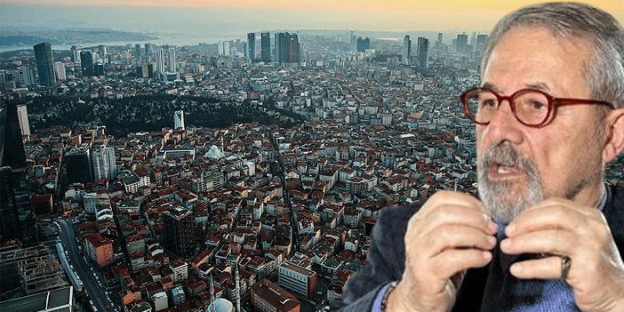 Naci Görür uyardı: Bu 5 ilçede yaşayanlar dikkat!