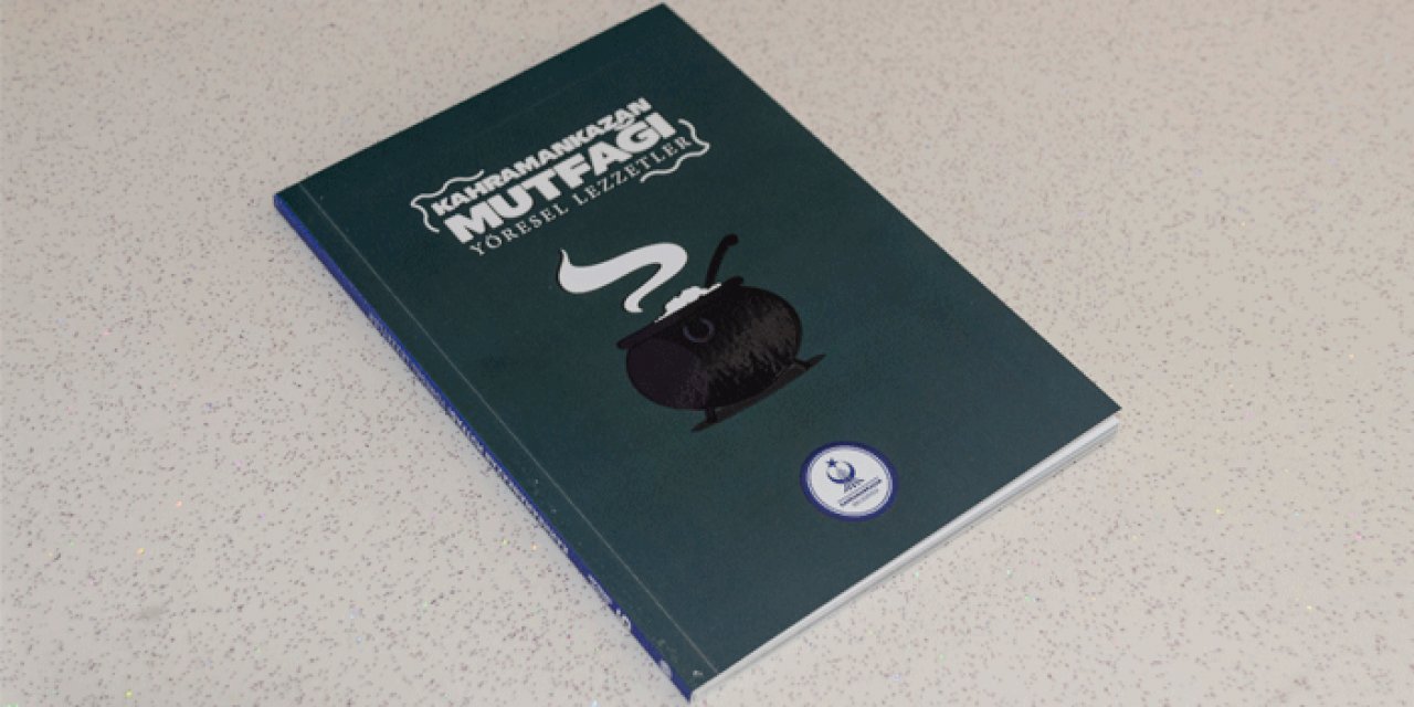 Kahramankazan'ın yemekleri tek kitapta