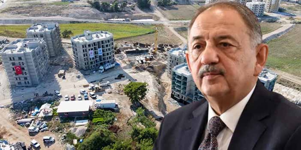 Bakan Özhaseki duyurdu: O evler kasım-aralık ayında teslim edilecek