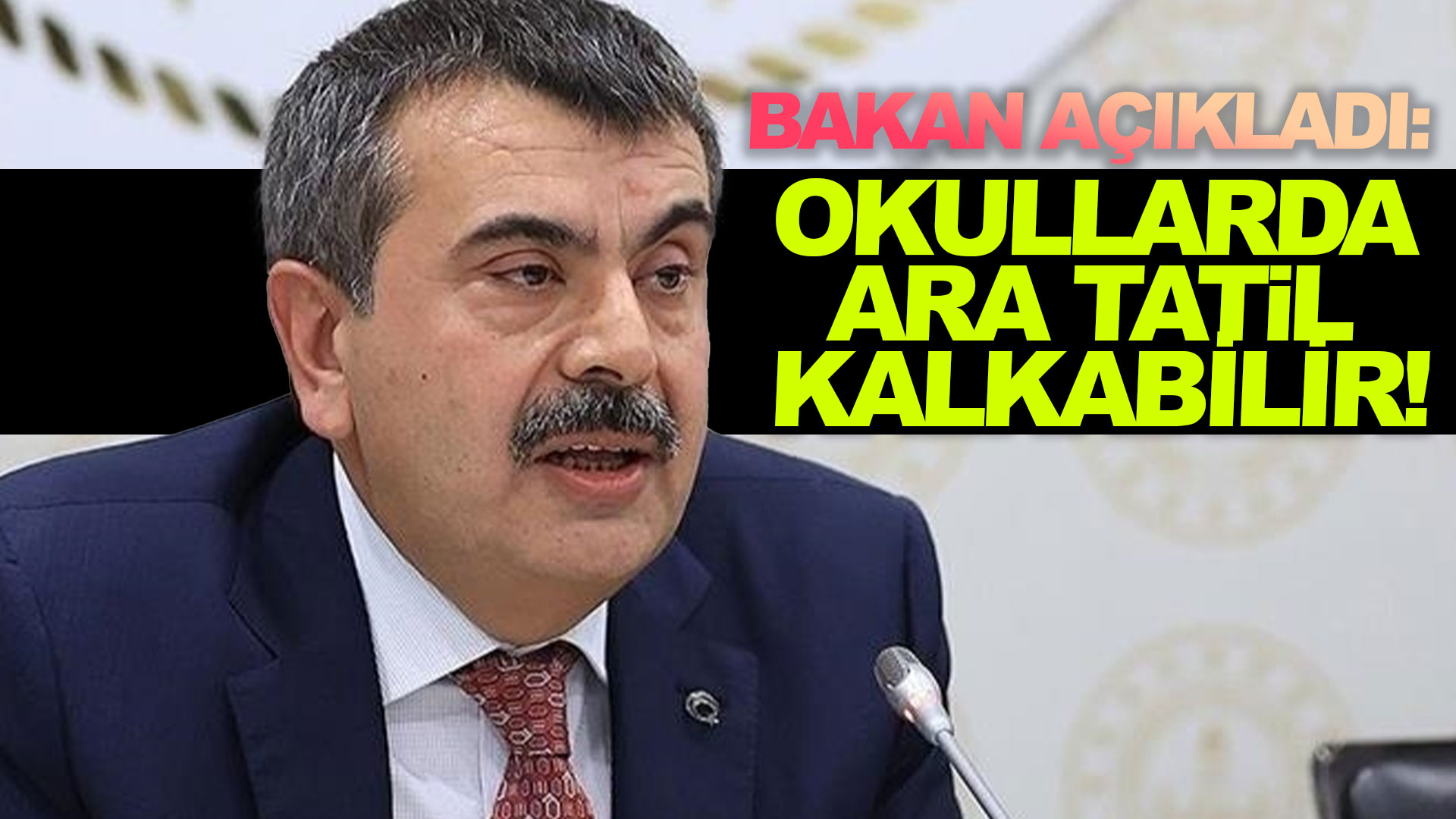 Bakan açıkladı: Okullarda ara tatiller kalkabiir!
