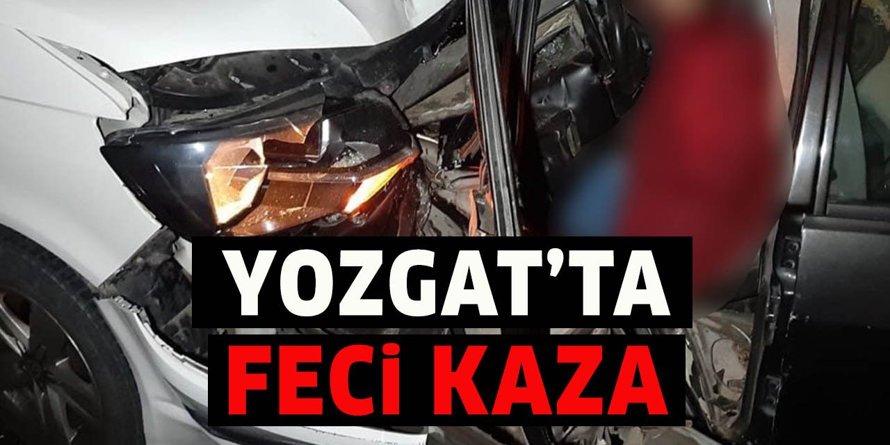 Yozgat İnceçayır’da feci kaza: Çok sayıda yaralı var