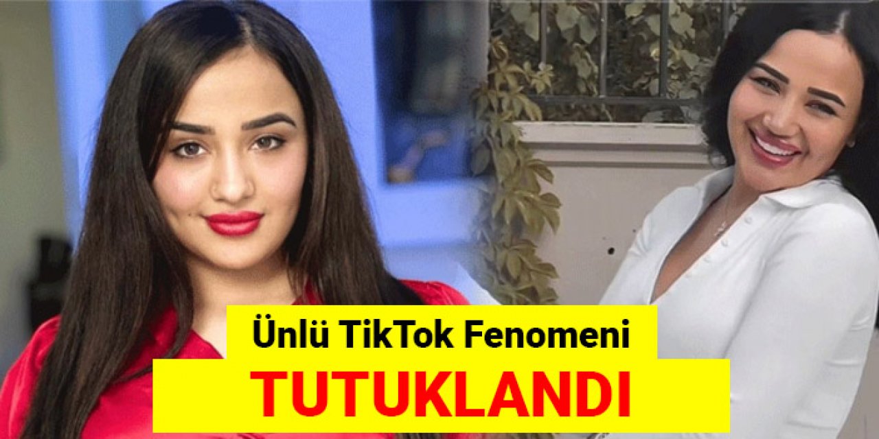 Ünlü TikTok fenomeni tutuklandı