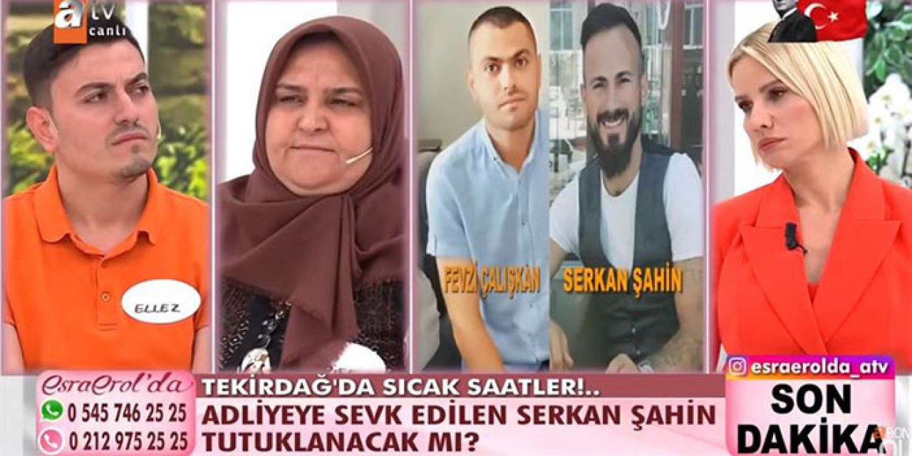 Esra Erol'da flaş gelişme: Serkan Şahin kasten adam öldürme suçundan tutuklandı