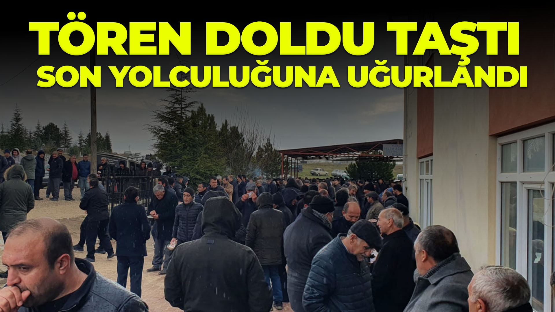 Kaman'ın Acı Kaybı: son yolculuğuna uğurlandı