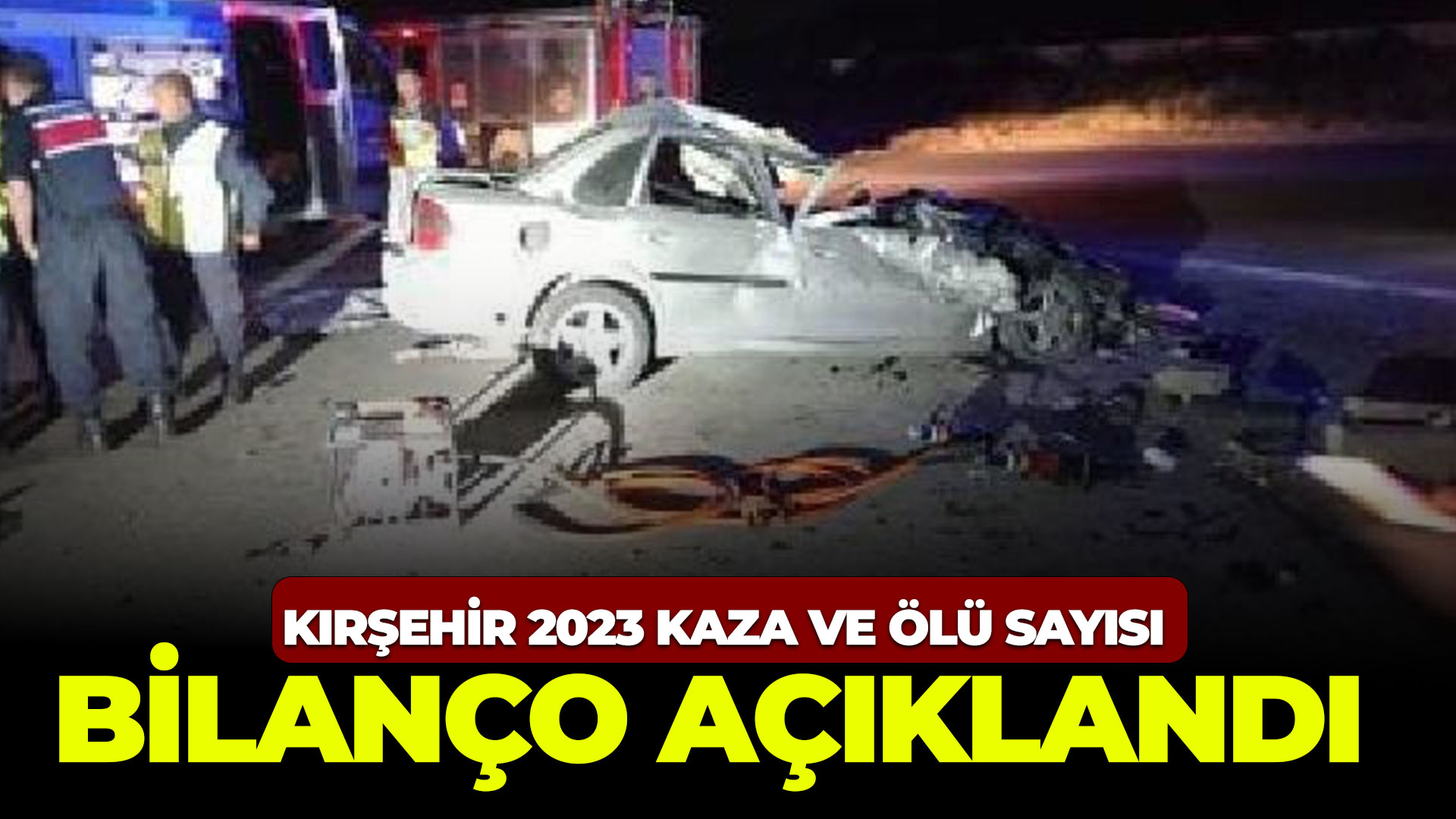 Kazaların bilançosu açıklandı