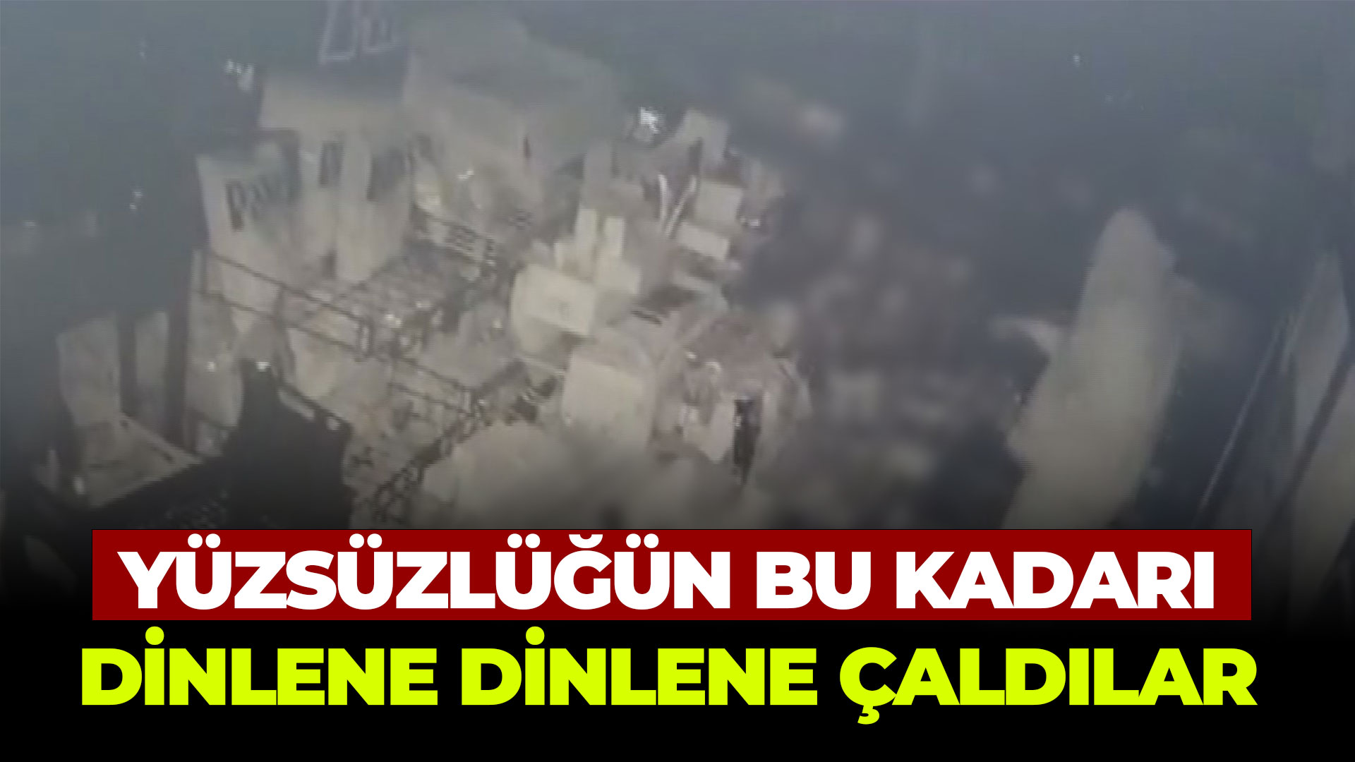 Yüzsüzlüğün bu kadarı: Dinlene dinlene çaldılar...