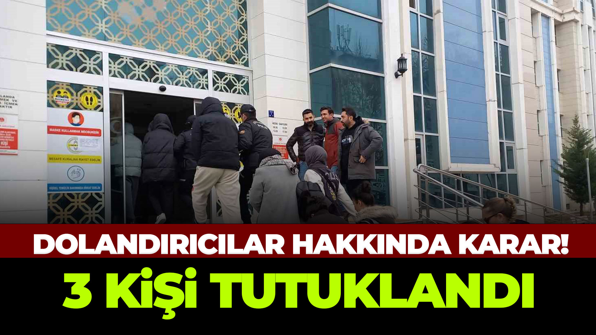Kırşehir'de yakalanan 3 dolandırıcı tutuklandı