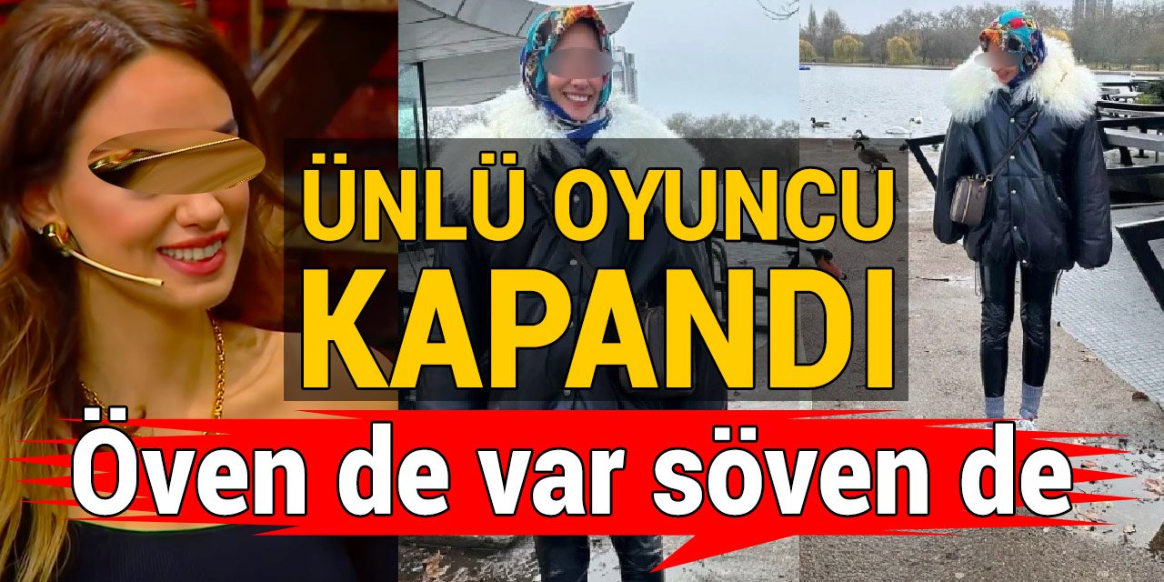 Ünlü oyuncu tesettüre girdi; takipçilerinden öven de var eleştiren de