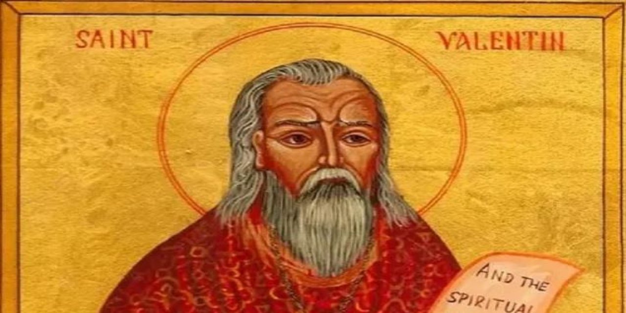 Aziz Valentine Kimdir? Valentine Day's Tarihi?