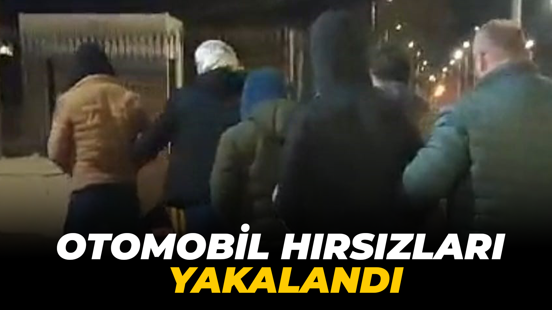 Kırşehir'de otomobil hırsızları yakalandı!