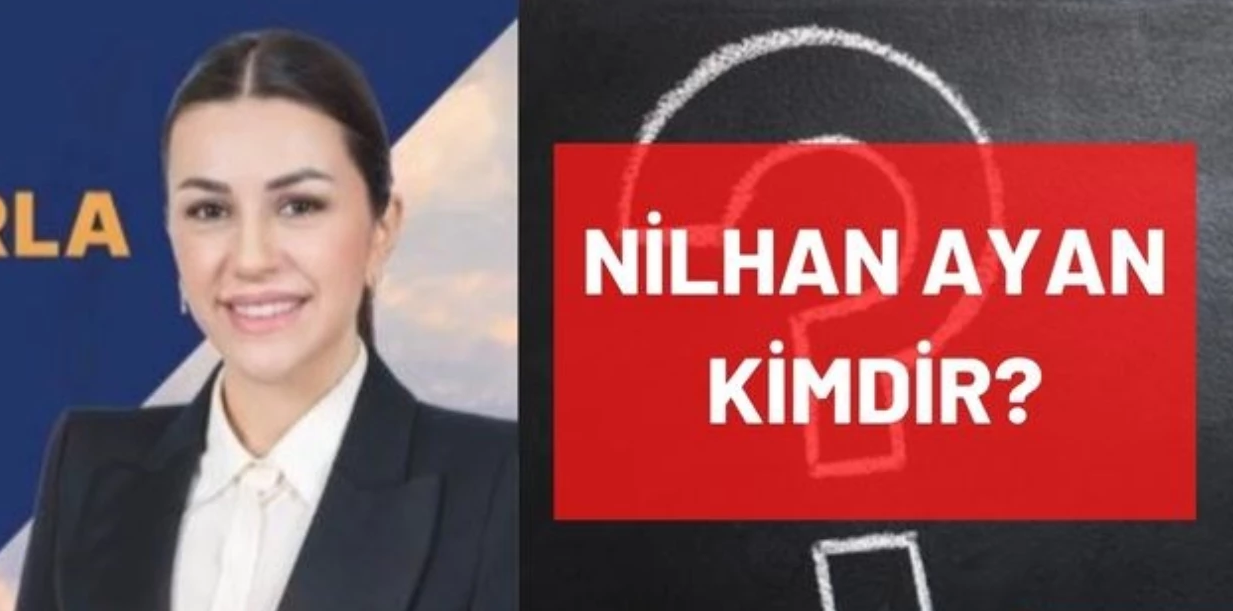 Nilhan Ayan kimdir? Nilhan Ayan nereli ve kaç yaşındadır?