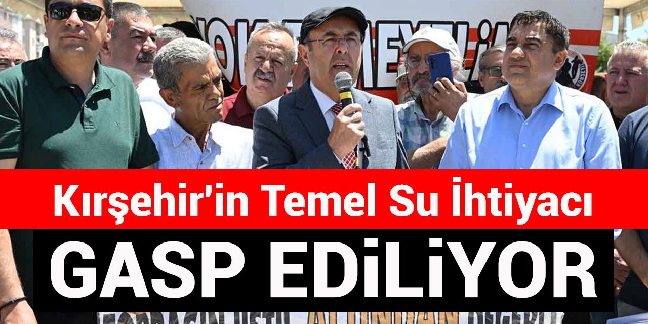 Belediye Başkanı Ekicioğlu: Kırşehir'in Temel Su İhtiyacını Gasp Etmek İstiyorlar