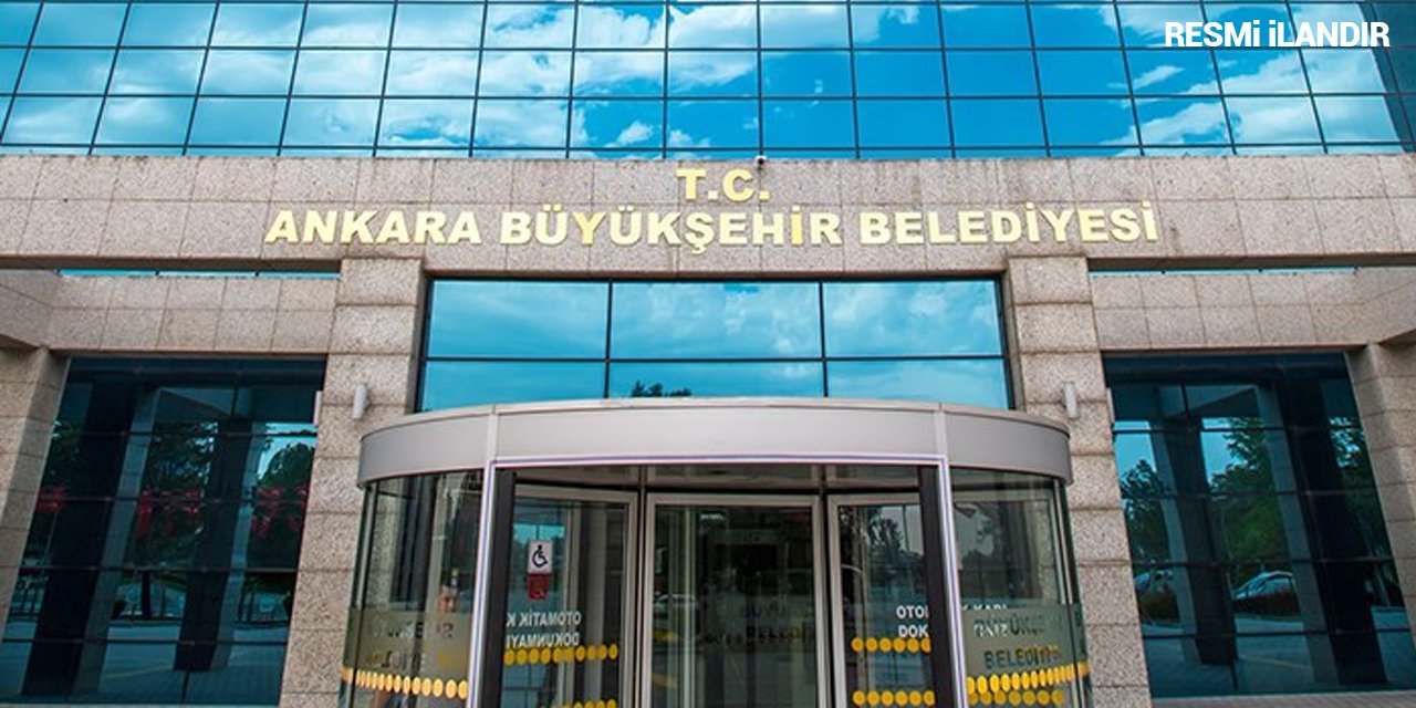 ANKARA BÜYÜKŞEHİR BELEDİYESİ KENT ESTETİĞİ DAİRE BAŞKANLIĞI KÖPRÜ İNŞAATI İŞLERİ YAPTIRILACAKTIR