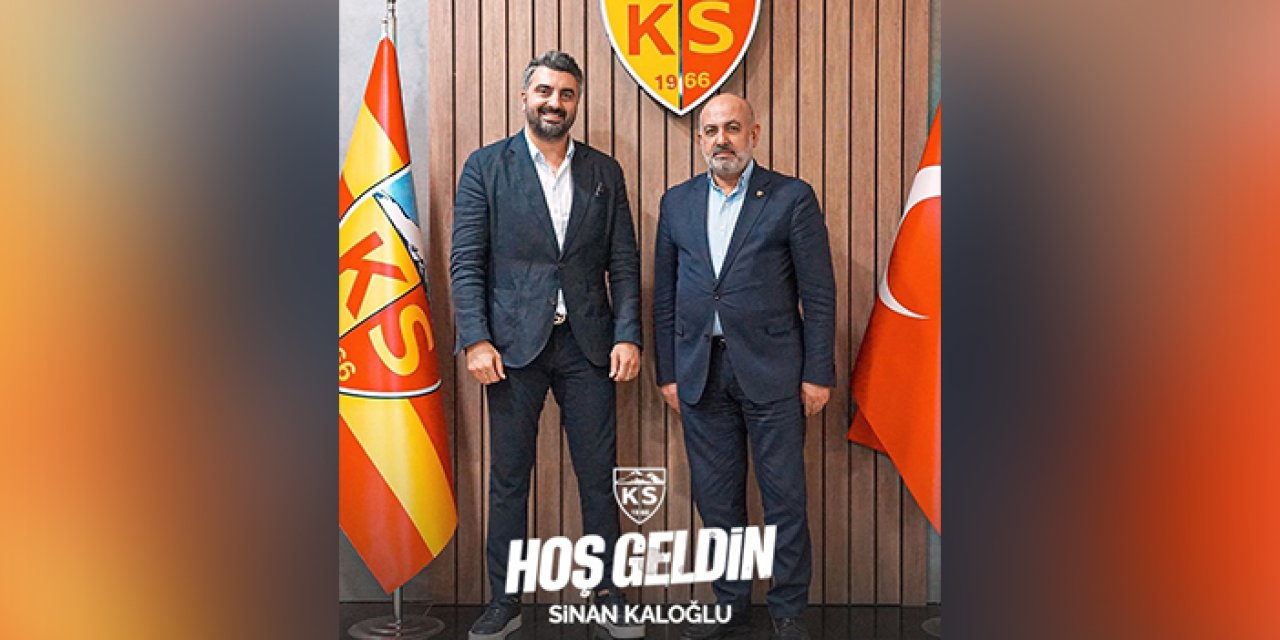 Kayserispor'da yeni dönem: Sinan Kaloğlu ve ekibi göreve başladı