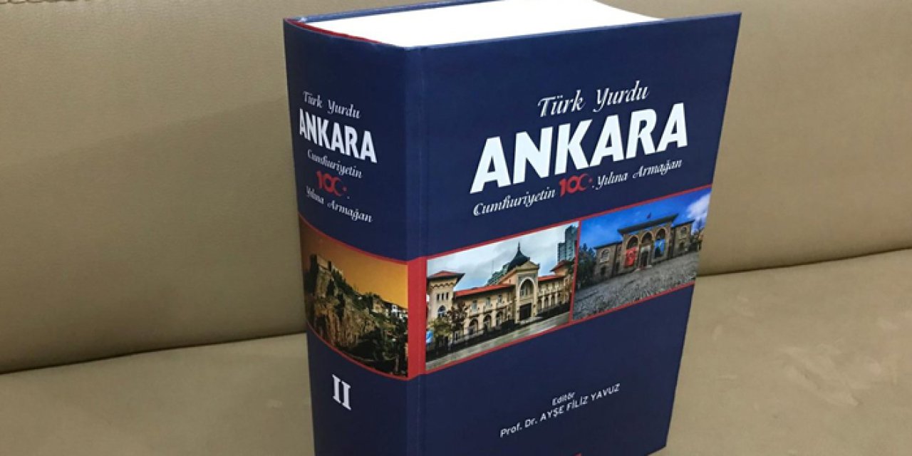 Ankara tarihi “Ankara-2” kitabıyla gün yüzüne çıktı